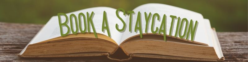 Book a Staycation